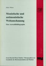 Monistische und antimonistische Weltanschauung - Eine Auswahlbibliographie