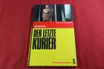 Adolf Winkelmann: Der letzte Kurier