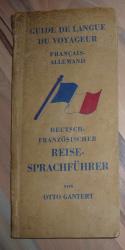 Guide de Langue du voyageur Fracais-Allemand * Deutsch-Französischer Reisesprachführer