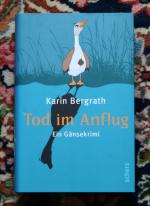 Karin Bergrath: Tod im Anflug. Ein Gänse