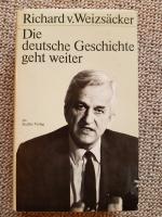 Die deutsche Geschichte geht weiter - signiertes Buch