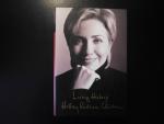 Hillary Rodham Clinton: Living History Hillary Rodham Clinton: Living History