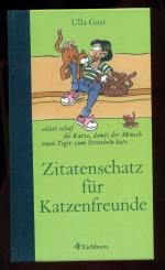 Ulla Gast: Zitatenschatz für Katzenfreun