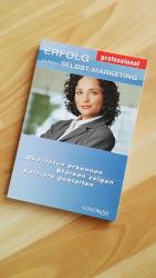 Erfolg durch Selbst-Marketing