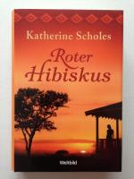 Katherine Scholes: Roter Hibiskus