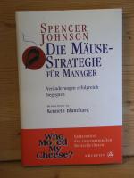 "Die Mäusestrategie für Manager" Veränderungen erfolgreich begegnen