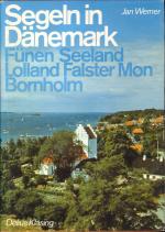 Jan Werner: Segeln in Dänemark 2 - Fünen