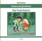 Rolf Krenzer: 3 x Anna und Jonathan /Das