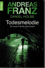 Franz, Andreas; Holbe, Daniel: Todesmelo Franz, Andreas; Holbe, Daniel: Todesmelo
