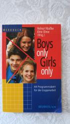 Häussler, Helmut; Ulmer, Alma: Boys only Häussler, Helmut; Ulmer, Alma: Boys only