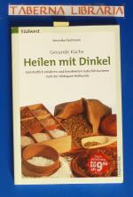 Veronika Paulmann: Gesunde Küche - Heile