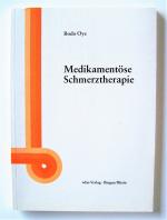 Medikamentöse Schmerztherapie