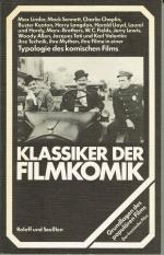 Klassiker der Filmkomik - Eine Einführung in die Typologie des komischen Films