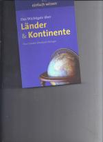 Das Wichtigste über Länder & Kontinente