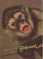 R105 .Der kleine Tierfreund. 1953. 67 Seiten mit Abbild. 18 x 12,5 cm.