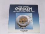 Antje Schimpfle: Masken. Faszination und Antje Schimpfle: Masken. Faszination und