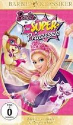 Barbie: Die Super-Prinzessin