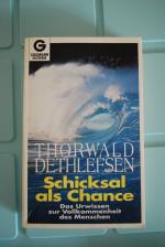 Thorwald Dethlefsen: Schicksal als Chanc