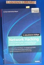 Network Hacking - Professionelle Techniken zur Netzwerkpenetration