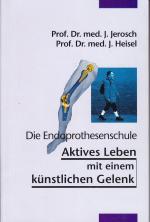 Jerosch, J; Heisel, J: Aktives Leben mit Jerosch, J; Heisel, J: Aktives Leben mit