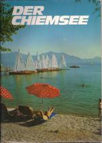 Der Chiemsee Ein Bildheft aus dem Jahre 1973 3 sprachig Verkehrsverband Chiemsee