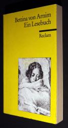 Bettina von Arnim. Ein Lesebuch