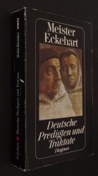 Meister Eckehart: Deutsche Predigten und