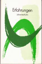 Johannes Kuhn: Erfahrungen