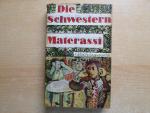 Die Schwestern Materassi