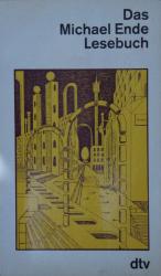 Michael Ende: Das Michael Ende Lesebuch