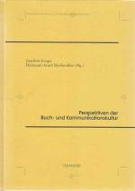 Perspektiven der Buch- und Kommunikationskultur.