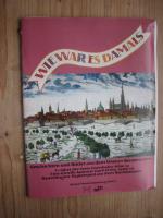 Wie war es damals - Geschichten und Bilder aus dem Wiener Biedermeier. Wien Kultur; kleine Museumszeitung.