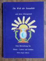 Heinz Jürgen Ahlborn: Die Welt der Sexua