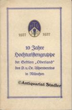 D.Ö.A.V.: 10 Jahre Hochturistengruppe de