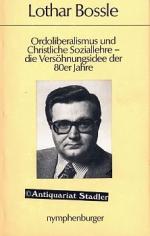 Lothar Bossle: Ordoliberalismus und chri