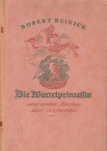 Robert Reinick: Die Wurzelprinzessin und