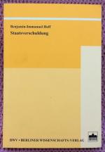 Staatsverschuldung • Das Buch widmet sich dem Thema Staatsverschuldung unter föderalen und wohlfahrtsstaatlichen Gesichtspunkten