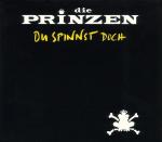 Die Prinzen: Du spinnst doch