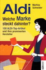 Martina Schneider: Aldi - Welche Marke s Martina Schneider: Aldi - Welche Marke s