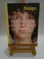 Design - Burg Giebichenstein Hochschule für Kunst und Design Halle