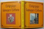 Leipzigs langes Leben, 1. Auflage 1982