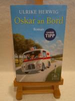 Ulrike Herwig: Oskar an Bord Ulrike Herwig: Oskar an Bord