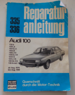 reparaturanleitung 335/336 - Audi 100 S, 100 LS, 100 GLS, 100 5 E, 100 L5E u.a. - ab Aug. 1976 / bis Aug. 1980