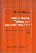 Mittelstand, Träger der Marktwirtschaft