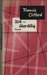 204 - ÜBERFÄLLIG. Roman. - Geb. Ausgabe Neue Schweizer Bibliothek.