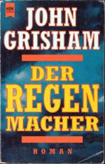 John Grisham: Der Regenmacher