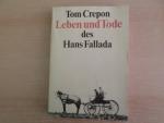 Tom Crepon: Leben und Tode des Hans Fall