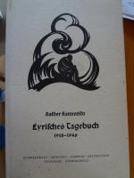 Lyrisches Tagebuch 1918-1946: Schwarzwald, München, Schweiz, Ostpreussen, Dänemark, Schwarzwald. -