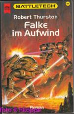 Battletech-Zyklus; Teil: 44., Falke im Aufwind.