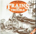 ARTHUR TREVANA: TRAINS IN TROUBLE : VOLU
